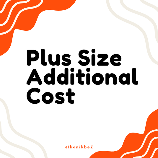 Plus size additonal cost